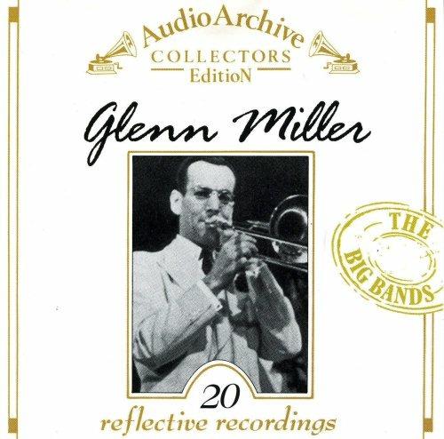 Audio Archive Collectors Edition - CD Audio di Glenn Miller