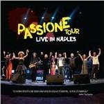Live in Naples - CD Audio di Passione Tour