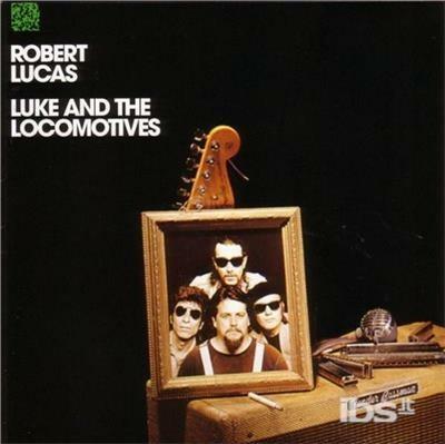 Luke and the Locomotives - CD Audio di Robert Lucas