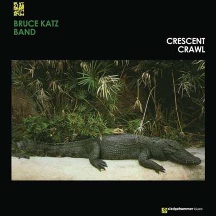Crescent Crawl - Vinile LP di Bruce Katz