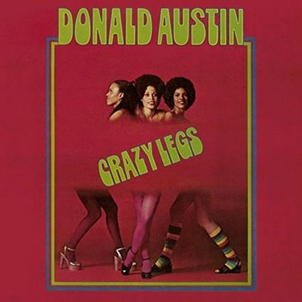 Crazy Legs - Vinile LP di Donald Austin