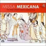 Missa Mexicana (Digipack) - CD Audio di Andrew Lawrence-King