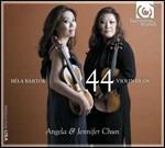 44 Duetti - CD Audio di Bela Bartok,Angela Chun,Jennifer Chun