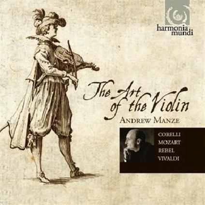 The Art of the Violin - CD Audio di Andrew Manze