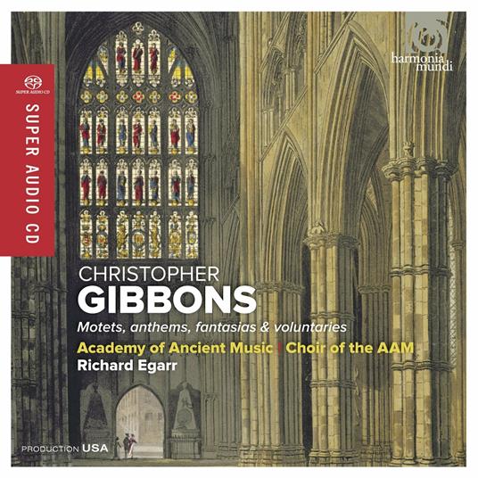 Mottetti - Anthems - Fantasie - Voluntaries - SuperAudio CD ibrido di Academy of Ancient Music,Richard Egarr,Christopher Gibbons