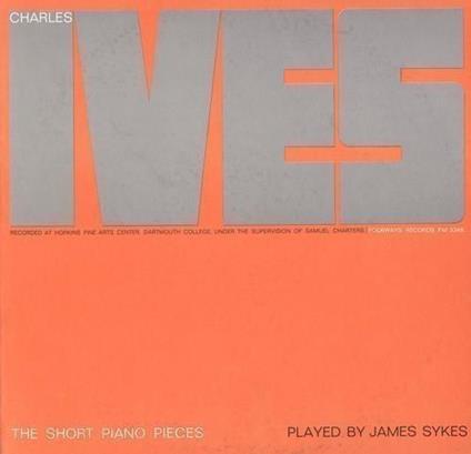 The Short Piano Pieces - CD Audio di Charles Ives