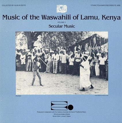 Music of the Waswahili of Lamu Kenya vol.3 - CD Audio