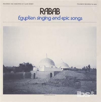 Rabab. Egyptian Singing & Epic Songs - CD Audio