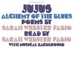 Jujus/Alchemy Of The...