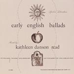 Kathleen Danson Read - Early English Ballads