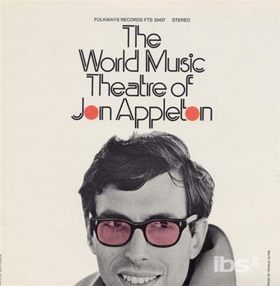 World Music Theatre Of Jon Appleton - CD Audio di Jon Appleton