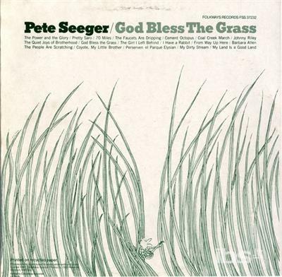 God Bless The Grass - CD Audio di Pete Seeger