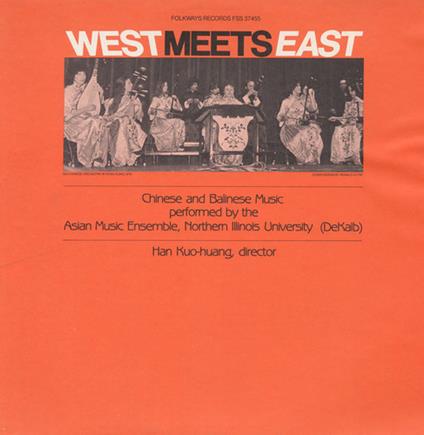 Northern Illinois University. Chinese Orchestra - West Meets East: Chinese And Balinese Music - CD Audio