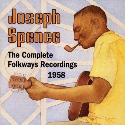 Complete Folkways Recordi - CD Audio di Joseph Spence