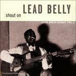 Leadbelly Legacy vol.3 - CD Audio di Leadbelly