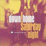Down Home Saturday Night - CD Audio