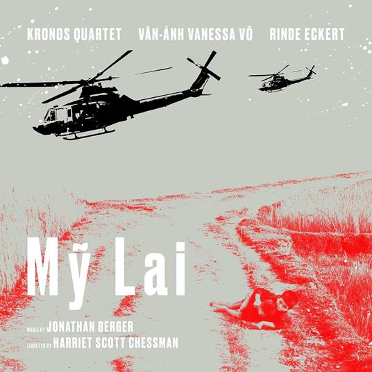 My Lai - Vinile LP di Kronos Quartet