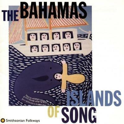 Bahamas. Islands of Song - CD Audio