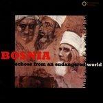 Bosnia. Echoes from an - CD Audio