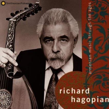 Armenian Music Through - CD Audio di Richard Hagopian