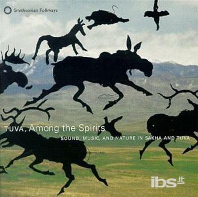 Tuva. Among the Spirits - CD Audio