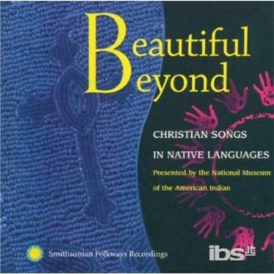 Beautiful Beyond - CD Audio