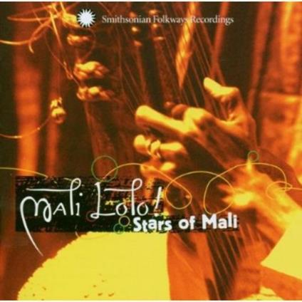 Mali Lolo! Stars of Mali - CD Audio