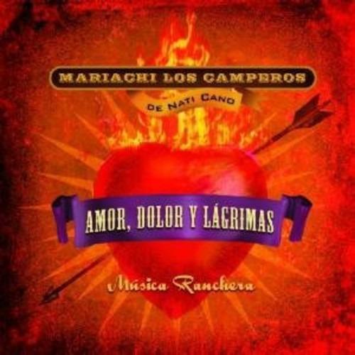 Amor, Dolor Y Lagrimas - CD Audio di Nati Cano