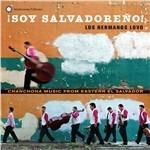 Soy Salvaroeno - CD Audio di Los Hermanos Lovo