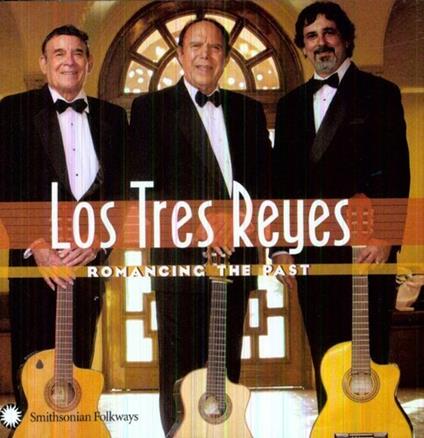 Romancing the Past - CD Audio di Los 3 Reyes