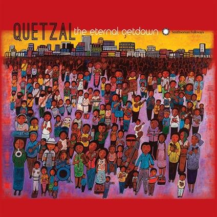 Eternal Getdown - CD Audio di Quetzal