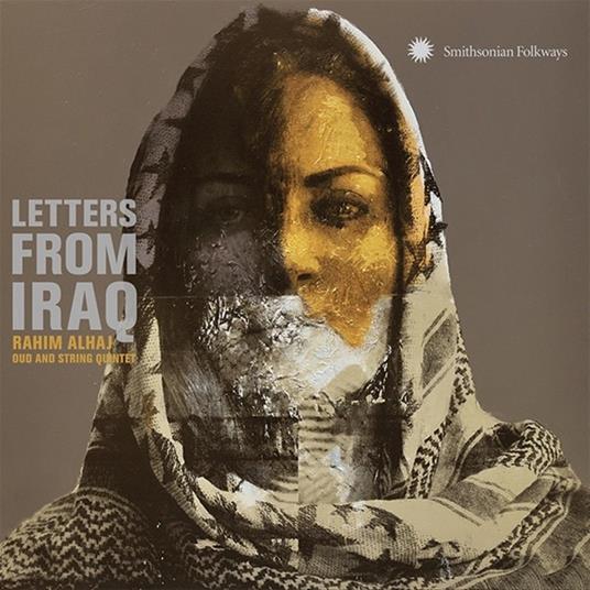 Letters from Iraq Oud and String Quin - CD Audio di Rahim Alhaj