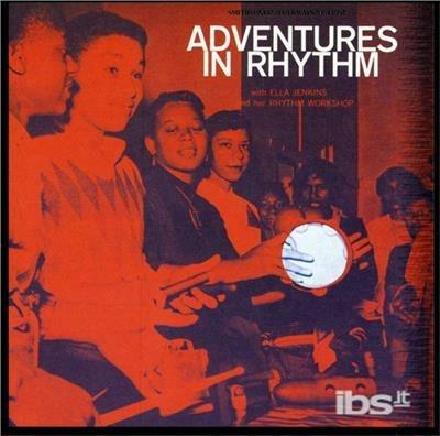 Adventures in Rhythm - CD Audio di Ella Jenkins