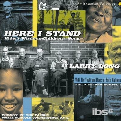 Here I Stand - CD Audio di Larry Long