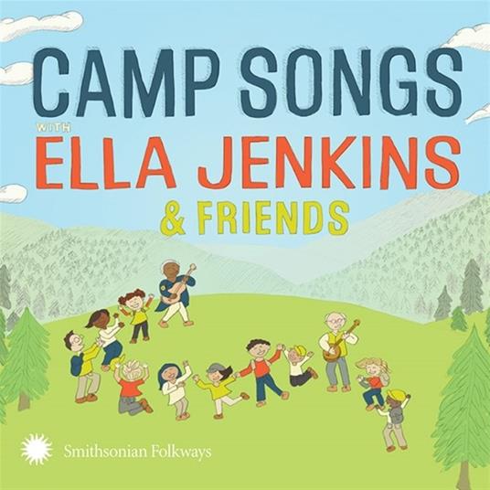 Camp Songs With Ella Jenkins & Friends - CD Audio di Ella Jenkins