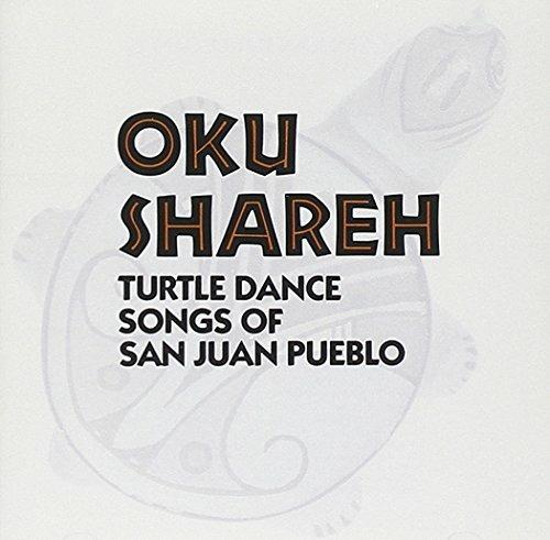 Turtle Dance Songs of San Juan Pueblo - CD Audio di Oku Shareh