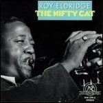 The Nifty Cat - CD Audio di Roy Eldridge