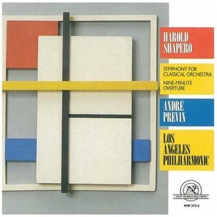 Symphony For Classical Orchestra:nine Minute Overt - CD Audio di Harold Shapero