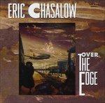 Over the Edge - CD Audio di Eric Chasalow