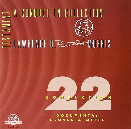 Conduction vol.22 - CD Audio di Lawrence Butch Morris
