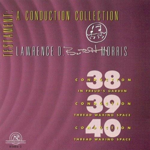 Conduction vol.38 - CD Audio di Lawrence Butch Morris