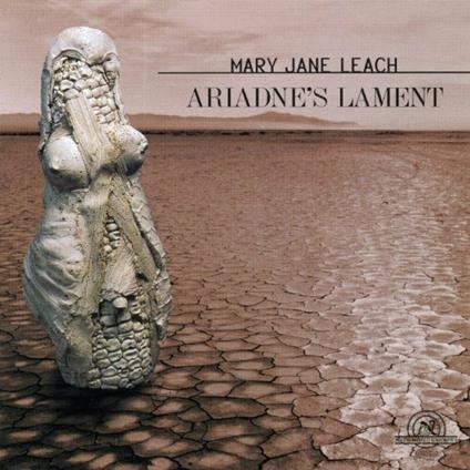 Ariadne's Lament - CD Audio di Mary Jane Leach