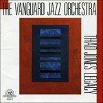 Thad Jones Legacy - CD Audio di Vanguard Jazz Orchestra