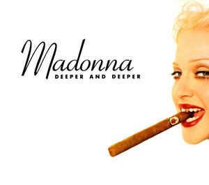 Deeper And Deeper - CD Audio di Madonna