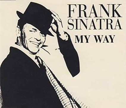 My Way - CD Audio Singolo di Frank Sinatra
