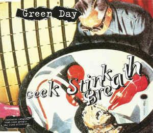Geek Stink Breath - CD Audio di Green Day