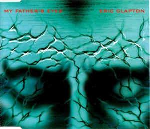 My Father's Eyes - CD Audio di Eric Clapton