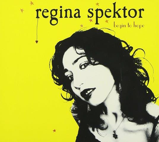 Begin To Hope - CD Audio di Regina Spektor