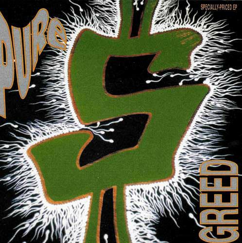 Greed - CD Audio di Pure