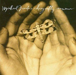 Dragonfly Summer - CD Audio di Michael Franks